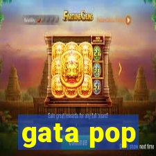 gata pop